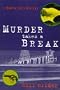 Murder Takes a Break (Truman Smith Mystery)