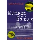 Murder Takes a Break (Truman Smith Mystery)