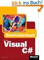 Microsoft Visual C# Entwicklerbuch.