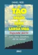 El Tao de la salud, Segunda parte (Spanish Edition)