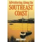 Adventuring Along the Southeast Coast: The Sierra Club Guide to the Low Country, Beaches, and Barrier Islands of North Carolina, South Carolina, and (Sierra Club Adventure Travel Guides)