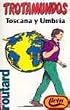 Toscana y Umbria - Trotamundos (Spanish Edition)