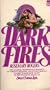 Dark Fires