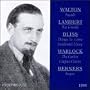 Walton: Fa�ade; Lambert: Rio Grande; Bliss: Things to Come; Warlock: The Curlew; etc.