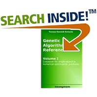 Click here to buy Genetic Algorithms Reference by  Tomasz, Dominik Gwiazda.