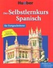 Produkt-Bild: Der Selbstlernkurs f&uuml;r Fortgeschrittene, Cassetten-Version, Spanisch