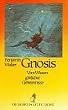 Diederichs Gelbe Reihe, Bd.96, Gnosis: Vom Wissen g�ttlicher Geheimnisse