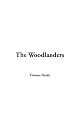 The woodlanders (The Macmillan students' Hardy)