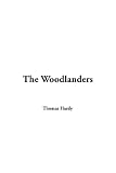 The woodlanders (The Macmillan students' Hardy)