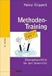 Methoden-Training: �bungsbausteine f�r den Unterricht (Beltz Praxis)