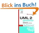 UML 2 glasklar: Praxiswissen f�r die UML-Modellierung und -Zertifizierung