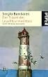 Der Traum des Leuchtturmw�rters. Ein Ort f�r deine Sehns�chte