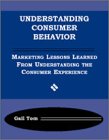 Understanding Consumer Behavior: Marketing Lessons Learned from Understanding the Consumer (Harcourt Series in Economics)