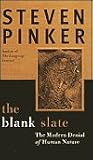 The Blank Slate: The Modern Denial of Human Nature