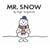 Mr. Snow (Mr. Men Classic Library)