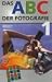 Das ABC der Fotografie 1 [Edizione: Germania]