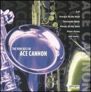 Very Best of Ace Cannon