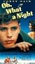 Oh What a Night [VHS]