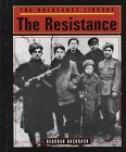 The Holocaust Library - The Resistance (Holocaust Library (San Diego, Calif.).)