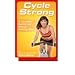 Cycle Strong with Mindy Mylrea