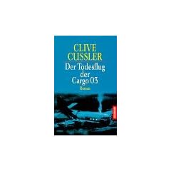 Der Todesflug der Cargo 03: Roman