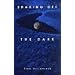 Shaking Off the Dark (Clasicos Chicanos)