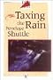 Taxing the Rain (Oxford Poets)