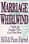 Marriage in the Whirlwind: 7 Skills for Couples Who Can't Slow Down