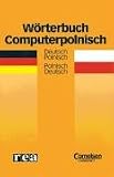 W�rterbuch Computerpolnisch Deutsch- Polnisch / Polnisch- Deutsch.