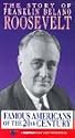 Famous Americans: Story of Franklin Roosevelt [VHS]