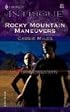 Rocky Mountain Maneuvers (Harlequin Intrigue Series)
