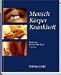 Bücher : Mensch, K�rper, Krankheit
