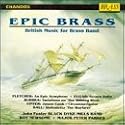 Epic Brass: British Music For Brass Band