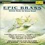 Epic Brass: British Music For Brass Band