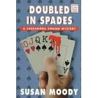 Doubled in Spades: A Cassandra Swann Mystery