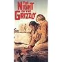 The Night of the Grizzly [VHS]