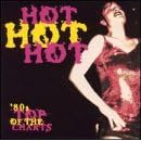 Hot Hot Hot: Eighties Top of the Charts