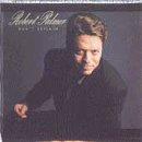 Dont Explain by Robert Palmer