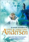 Le Monde merveilleux de Hans Christian Andersen