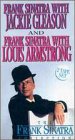 Sinatra with Jackie Gleason and Louis Armstrong