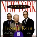 New York Swing: Jerome Kern by New York Swing