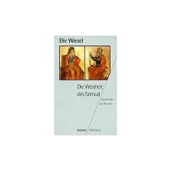 Die Weisheit des Talmud. Geschichten und Portraits.