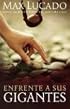Enfrente a sus gigantes
