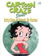 Cartoon Craze Vol 11, Betty Boop: Be Human