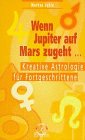 Produkt-Bild: Wenn Jupiter auf Mars zugeht