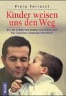 Kinder weisen uns den Weg - Piero Ferrucci