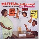 LaWanda Page - Mutha Is Half a Word