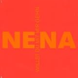 Nena - Willst du mit Mir Gehn