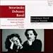 Stravinsky, Debussy, Ravel