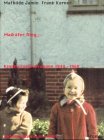 Maikaefer flieg . . . , Kindheitserfahrungen 1940-1960